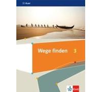 Wege Finden 3. Schulbuch Klasse 9/10