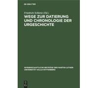 Wege Zur Datierung Und Chronologie Der Urgeschichte