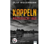 Wegermann Olaf Kappeln - Mörderische Jagd: Theissens 2. Fall (Schlei-Kri (Poche)