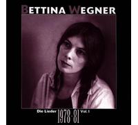 Wegner,Bettina - Die Lieder Vol. 1 (1978-81)