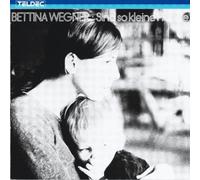 Wegner, Bettina - Sind So Kleine Haende
