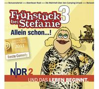 Wehmeier,Harald - NDR 2 - Frühstück bei Stefanie 3 - Allein schon...!