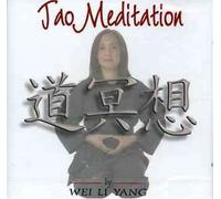 Wei Li Yang - Tao Meditation
