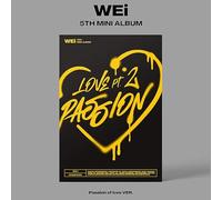 WEI LOVE PT.2 : PASSION 5th Mini Album ( PASSION OF LOVE Ver. ) K-POP SEALED