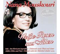 Nana Mouskouri – Weiße Rosen aus Athen – 50 frühe Erfolge – CD