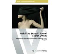 Weibliche Sexualität Und Stefan Zweig