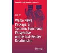 Weibo News Package: a Systemic Functional Perspective on the Text-Reader Relationship