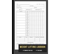 Weight Lifting Log Book: Fitness & Workout Record Tracker for Men and Women | Small 6x9 Size | 100 Pages