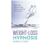 Weight-Loss Hypnosis: What To Do When Counting Calories And Carbs Isn't Cutting It