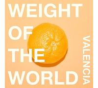 Valencia Weight Of The World (Vinyl)