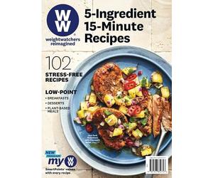 Weight Watchers 5 Ingredient, 15 Minute Recipes