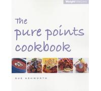 Weight Watchers: The Pure Points Cookbook