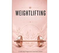 Weightlifting Log Book: Powerlifting Training Journal & Gym Workout Tracker: 6x9 Track Sets, Reps, RPE, and One-Rep Max progressive overload