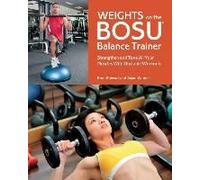 Weights On The Bosu Balance Trainer