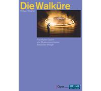 Weigle - Richard Wagner Les Walkyries Orchestre de l'Opéra et du Musée de Francfort Sebastien Weigle