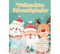 Weihnachten Adventskalender: 24 festliche Wortsuchen rund um Tannenbaum, Plätzchen & Weihnachtsfreude - jeden Tag ein neues Rätsel zum Fest!