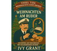 Weihnachten am Ruder: Ein Rätsel auf der Brücke mit kulinarischen Spuren