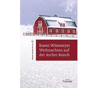 Weihnachten Auf Der Archer Ranch