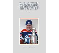 Weihnachten ein weltweit buntes Fest und sportlich sein und Lachen