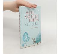 Weihnachten Feiern Mit Rilke