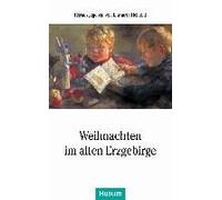 Weihnachten Im Alten Erzgebirge