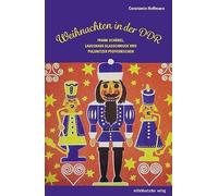 Weihnachten in der DDR: Frank Schöbel, Lauschaer Glasschmuck und Pulsnitzer Pfefferkuchen