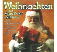 Weihnachten Mit Happy Sound Orchestra - Fröhliche Weihnacht - Die Beliebtesten Weihnachtslieder Im Happy-Sound