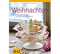 Weihnachten: Plätzchen, Stollen, Glühwein & alles, was die Adventszeit schöner macht