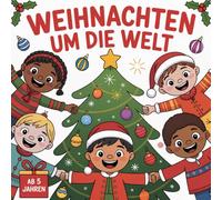 Weihnachten um die Welt: Ein fröhliches Mal- und Rätselbuch für kleine Entdecker ab 5 Jahren | Mit 24 Türchen | Perfekt als Adventskalender 2025