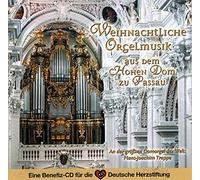 Weihnachtliche Orgelmusik aus dem Hohen Dom zu Passau