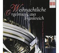 Weihnachtliche Orgelmusik Aus Frankreich