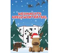 Weihnachts-Kreuzworträtsel: 50 Großdruck Schwedenrätsel für die perfekte Weihnachtszeit - schwere Fragen für Profis