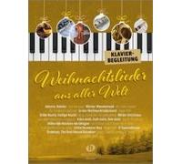 Weihnachtslieder Aus Aller Welt - Klavierbegleitung