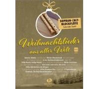 Weihnachtslieder Aus Aller Welt - Sopran-/Altblockflöte