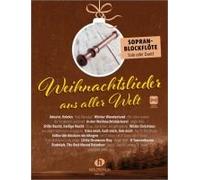 Weihnachtslieder Aus Aller Welt - Sopranblockflöte