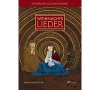 Weihnachtslieder Chorbuch gleichstimmig