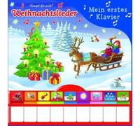 Weihnachtslieder, Mein erstes Klavier: Kinderbuch mit Klaviertastatur - Vor- und Nachspielfunktion, Pappbilderbuch