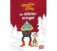 Weihnachtsmann & Co. KG - Der Glücksbringer: Mini-Vorlesebuch zur Kultserie für Kinder ab 4 - ein Geschenk zu Nikolaus und für den Adventskalender