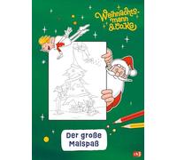 Weihnachtsmann & Co. KG - Der große Malspaß: Beschäftigung mit zahlreichen Malvorlagen für Kinder ab 4 Jahren