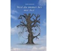 Weil Du Immer Bei Mir Bist