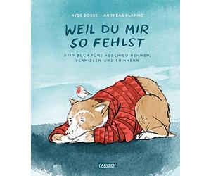 Weil du mir so fehlst: Mit Poster und einem Lied von BOSSE zum Download