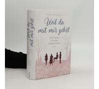 Weil Du Mit Mir Gehst