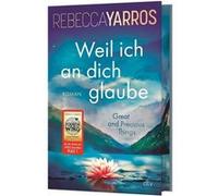 Weil Ich An Dich Glaube - Great And Precious Things