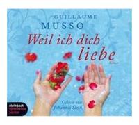 Weil ich dich liebe Musso, Guillaume (Auteur)