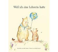 Weil ich eine Lehrerin hatte: Geschenkbuch für die Lieblingslehrerin