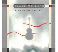 Weiland,Klaus - Listen to The Sky [Import]
