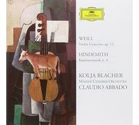 Weill - Concerto pour violon ; Hindemith - Kammermusik n°4