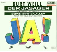 Weill, K. - Der JasagerDown in The Valley [Import]