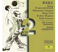 Weill: Kleine Dreigroschenmusik / Mahagonny Songspiel / Concerto for Violin and Wind Orchestra, Op. 12 / Happy End / The Berlin Requiem / Pantomime I from "The Protagonist" / Death in the Forest by DG (2001-12-21)