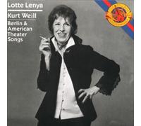 Weill, Kurt - Berlin & American Theatre Songs